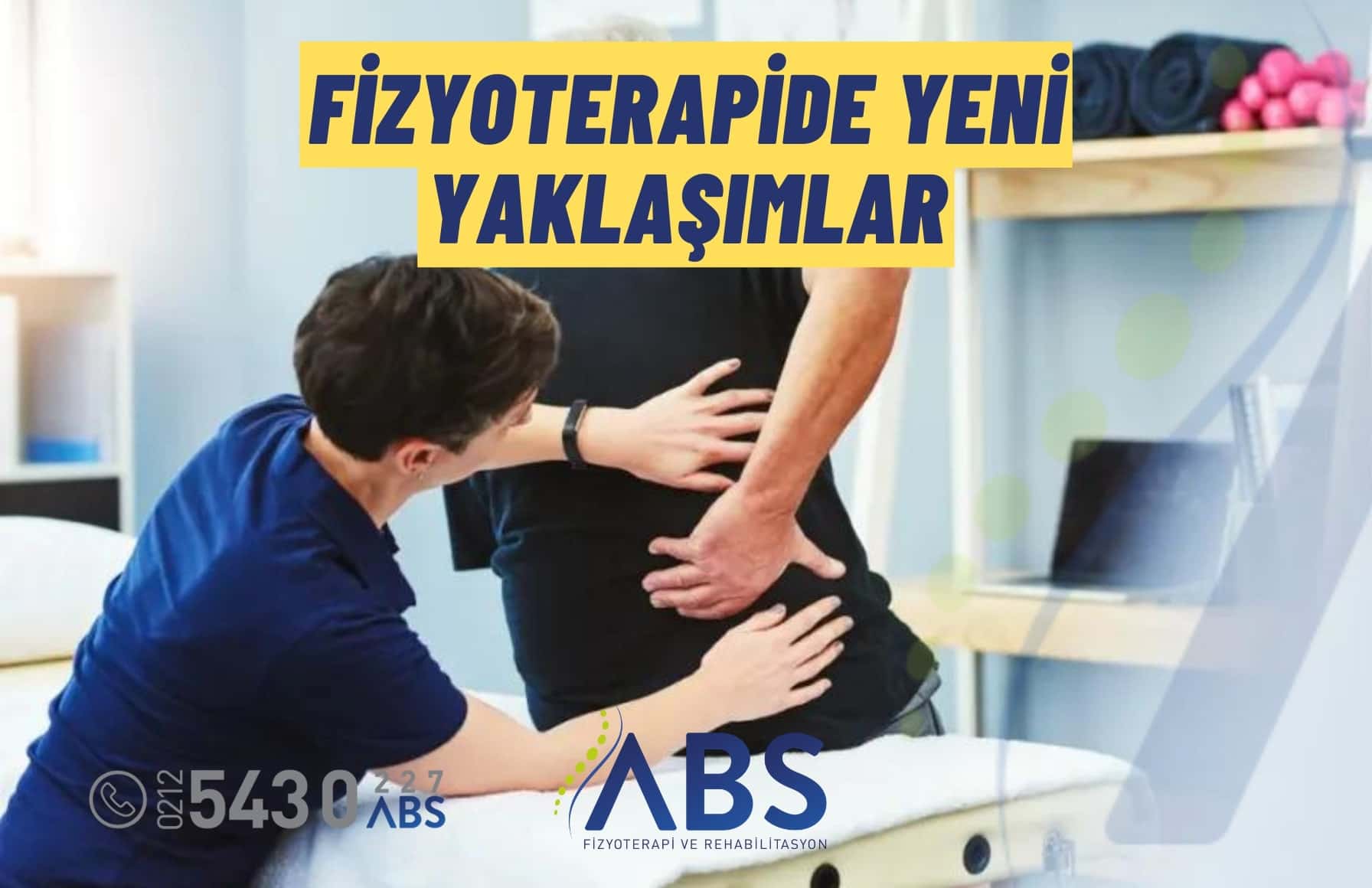 Fizyoterapide Yeni Yaklaşımlar