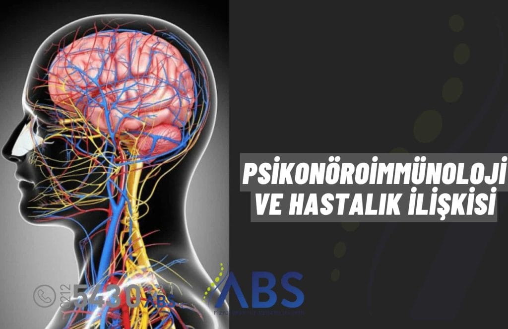 Psikonöroimmünoloji ve Hastalık İlişkisi