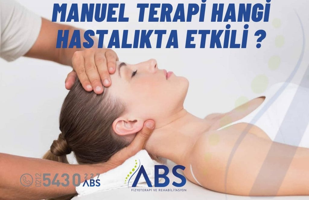 Manuel Terapi Hangi Hastalıkta Etkili