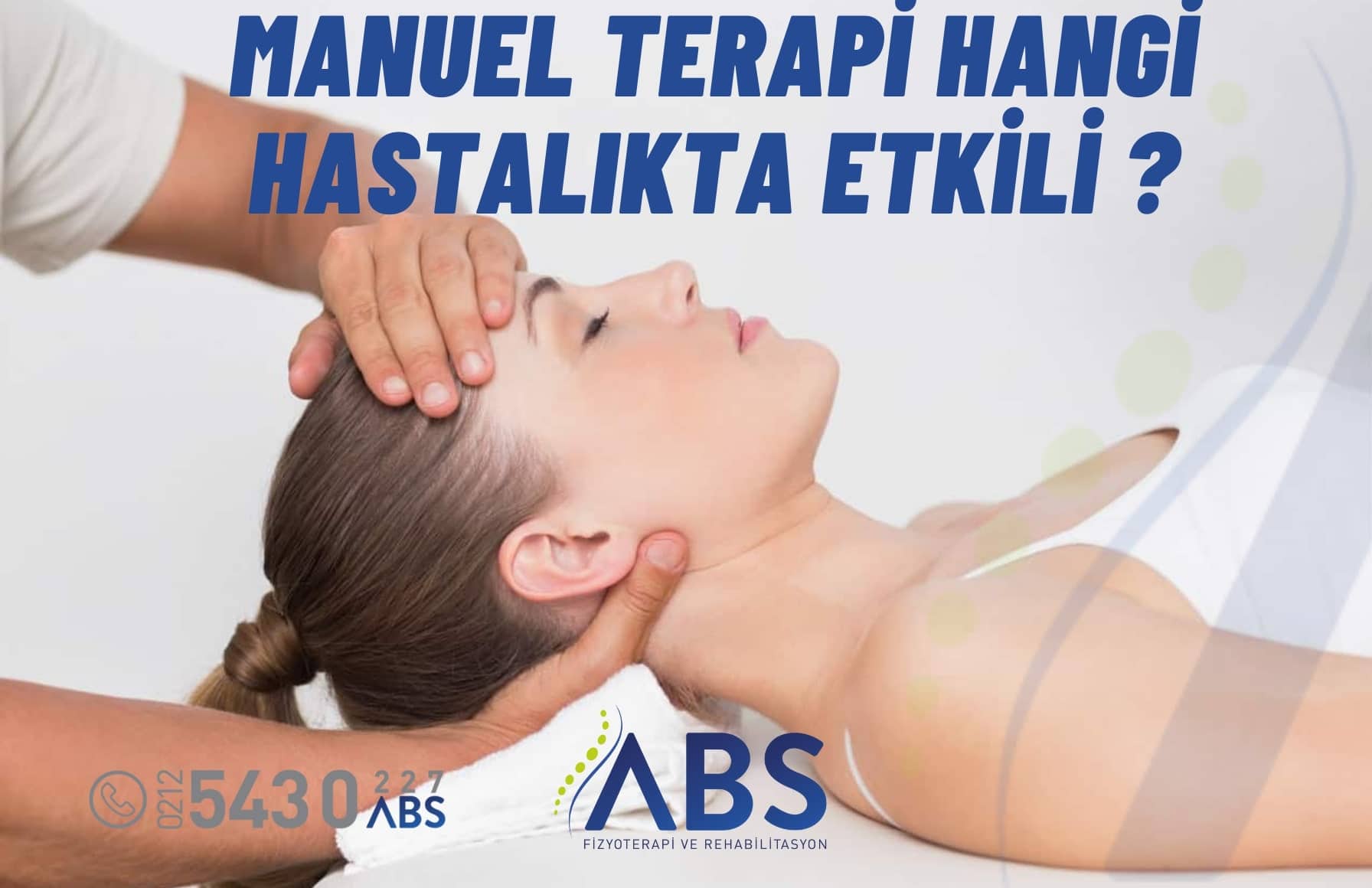 Manuel Terapi Hangi Hastalıkta Etkili ?
