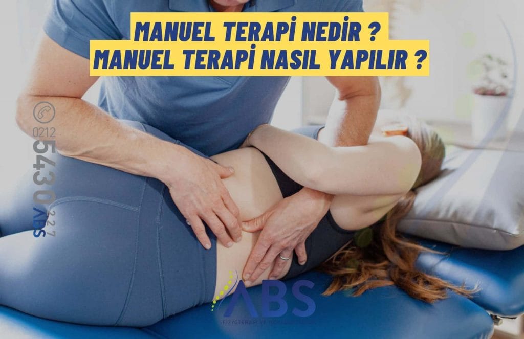 Manuel Terapi Nedir ? Nasıl Yapılır ?