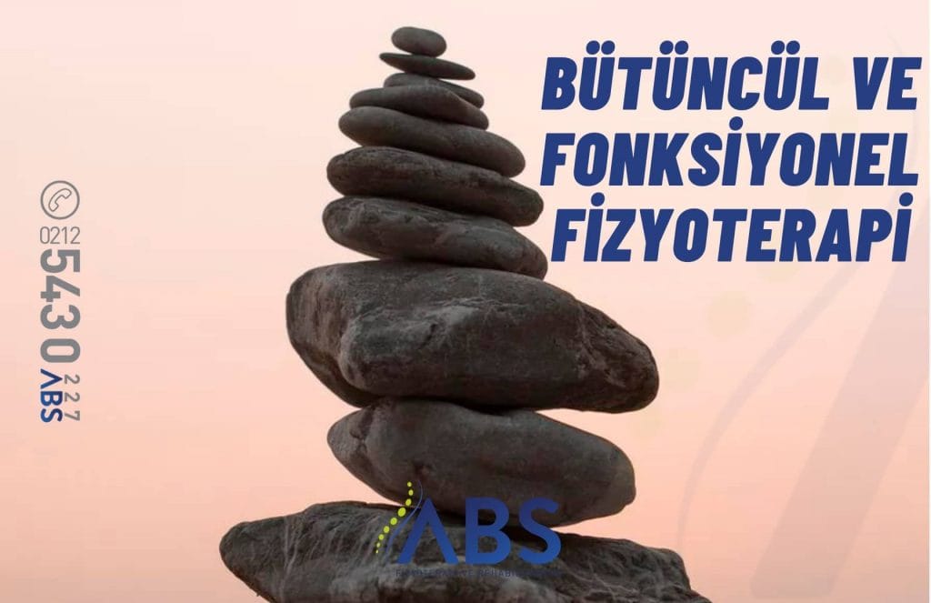 Bütüncül ve Fonksiyonel Fizyoterapi