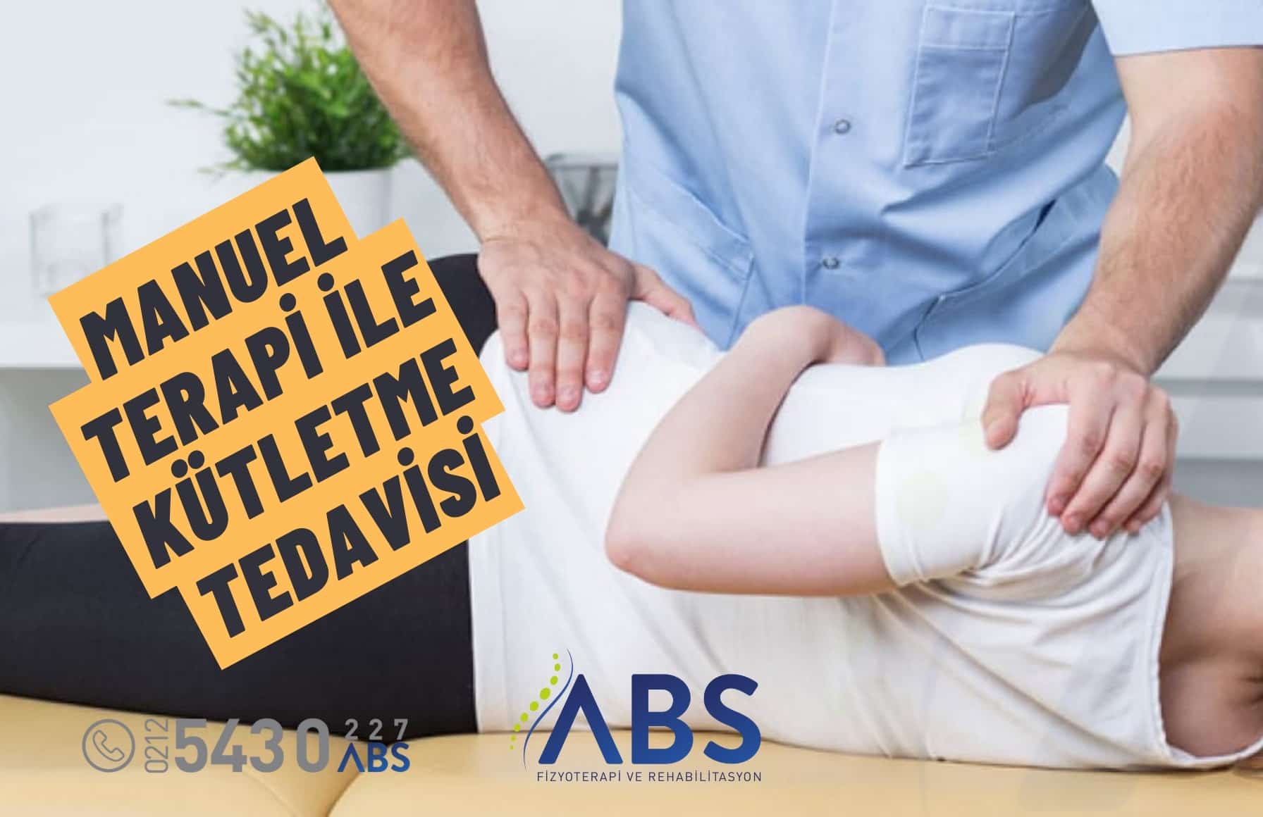 Manuel Terapi ile Kütletme Tedavisi