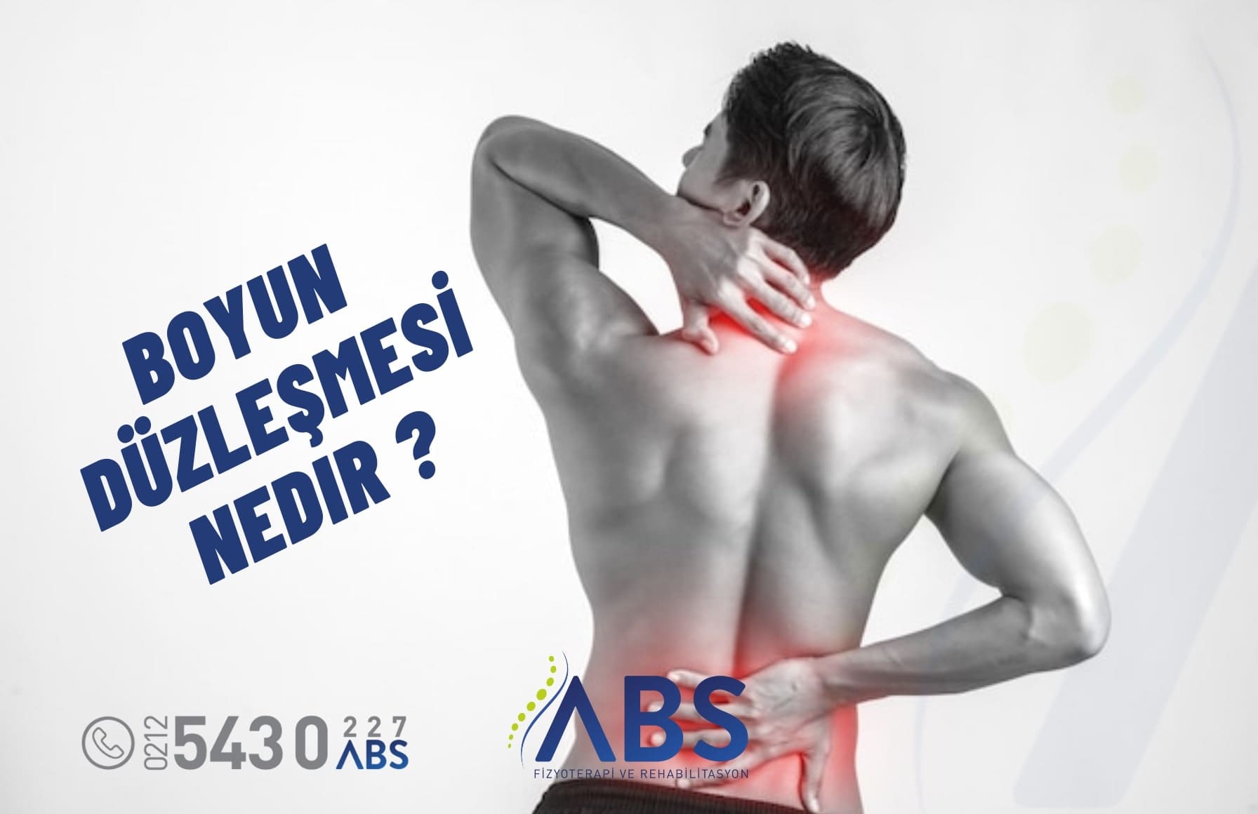Boyun Düzleşmesi Nedir ?