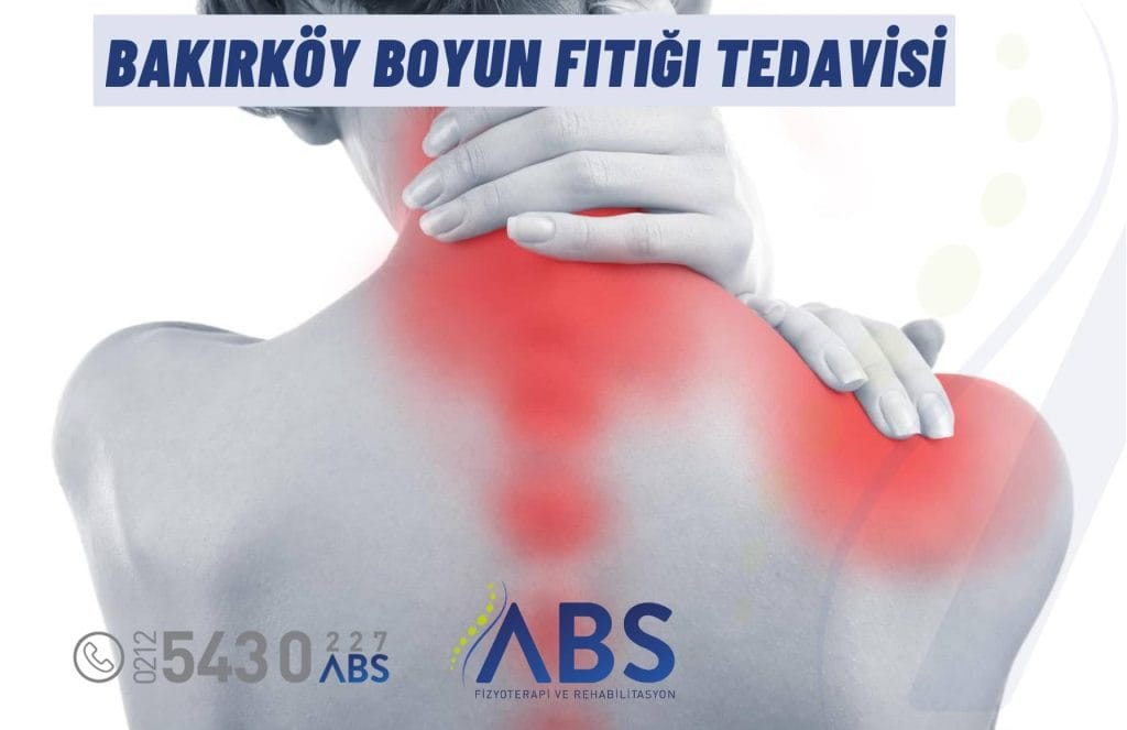 Bakırköy Boyun Fıtığı Tedavisi