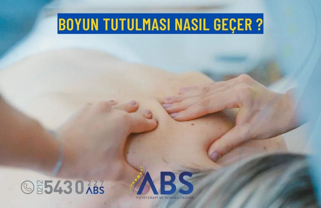 Boyun Tutulması Nasıl Geçer