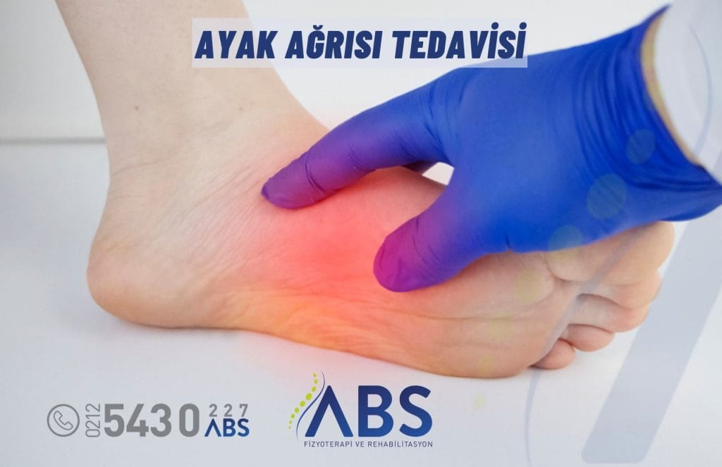 Ayak Ağrısı Tedavisi