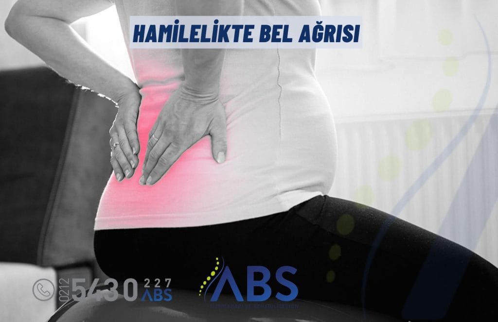 Hamilelikte Bel Ağrısı