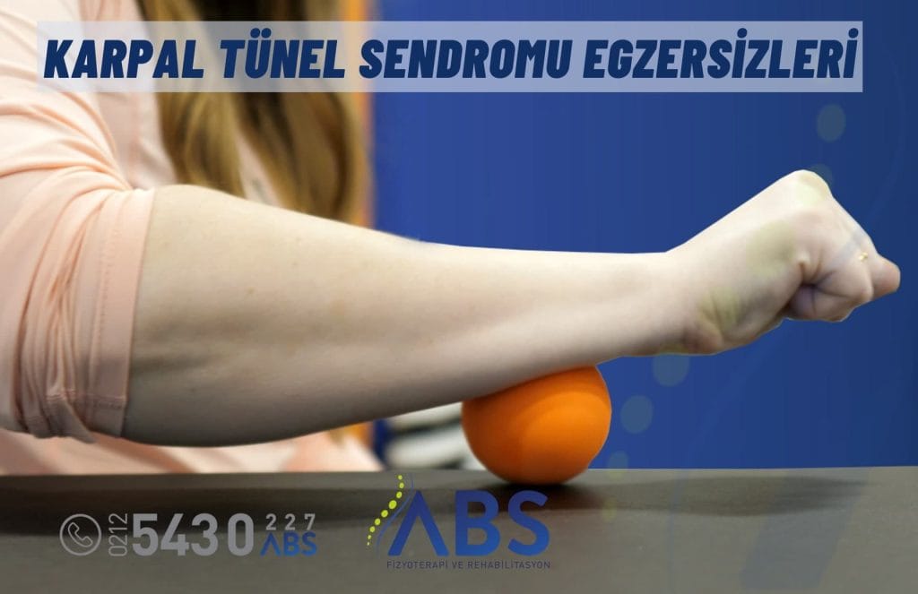 Karpal Tünel Egzersizleri