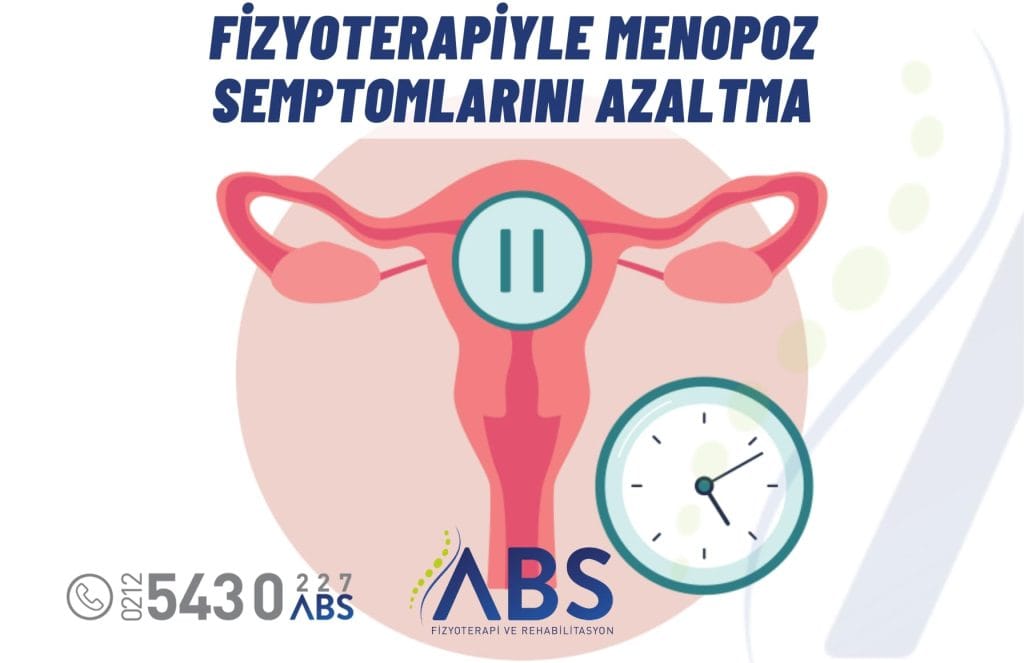 Fizyoterapiyle Menopoz Semptomlarını Azaltma