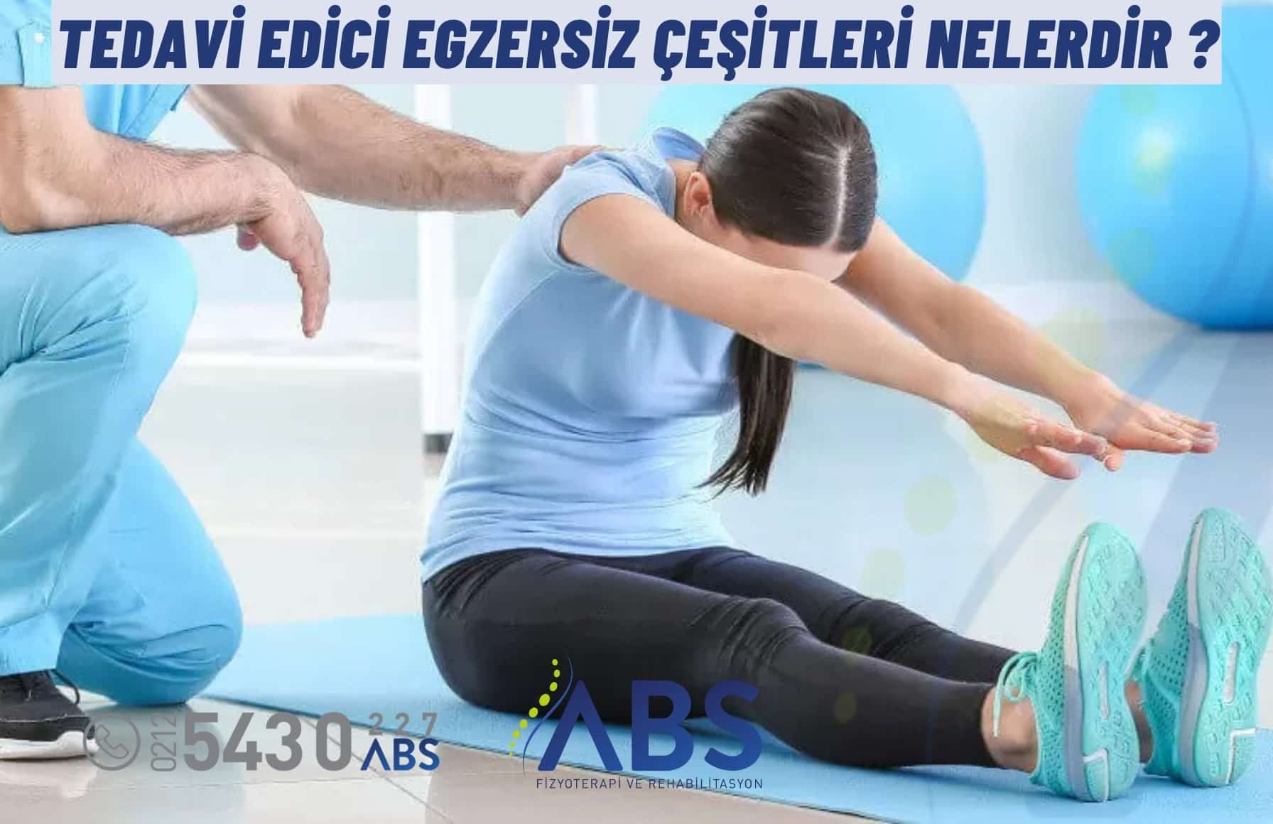 Tedavi Edici Egzersiz Çeşitleri Nelerdir ?