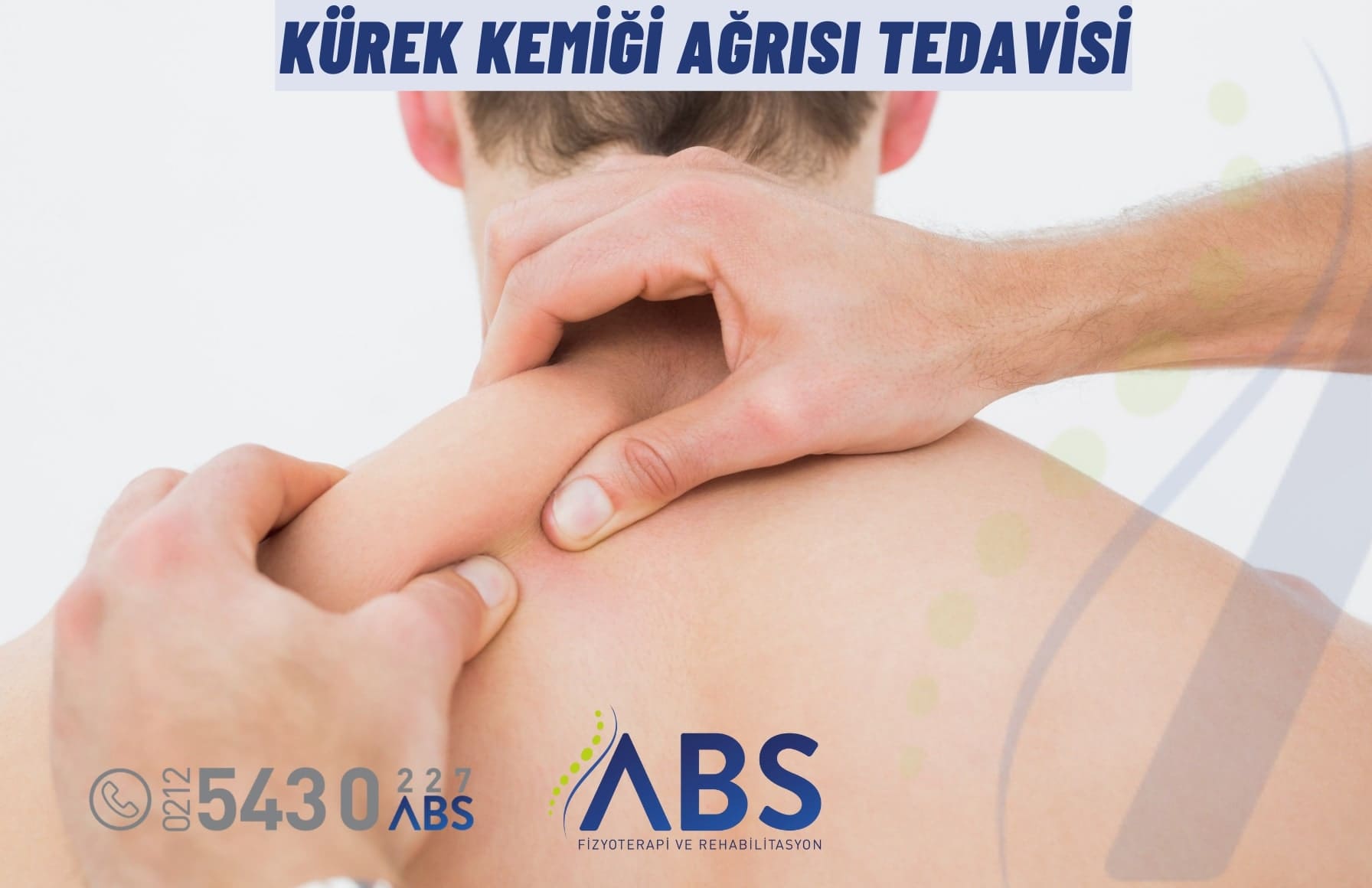 Kürek Kemiği Ağrısı Tedavisi