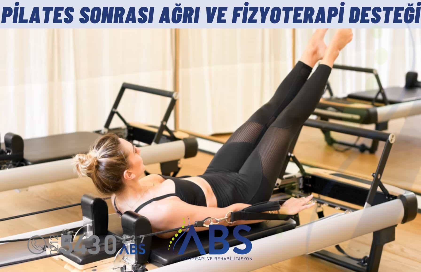 Pilates Sonrası Ağrı ve Fizyoterapi Desteği