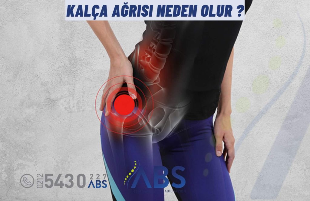 Kalça Ağrısı Neden Olur